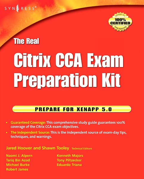 The Real Citrix CCA Exam Preparation Kit