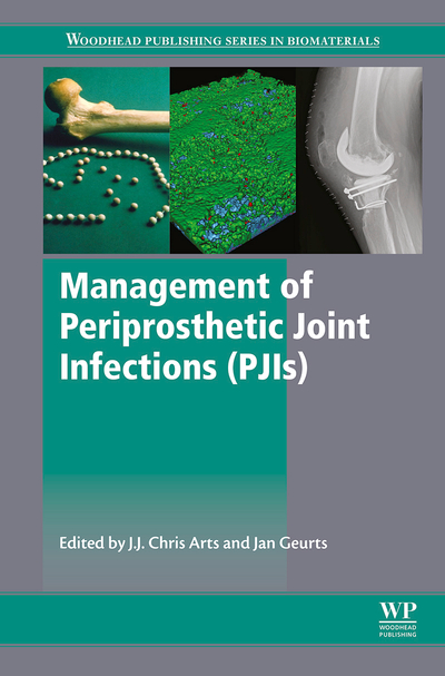 Management of Periprosthetic Joint Infections (PJIs)