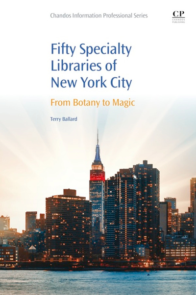 50 Specialty Libraries of New York City