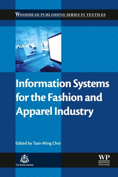 Information Systems for the Fashion and Apparel Industry