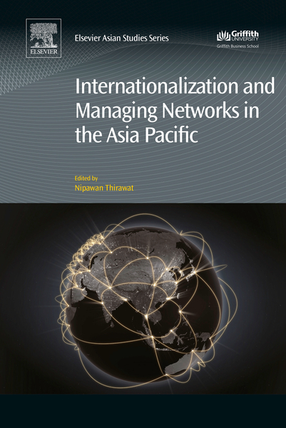 Internationalization and Managing Networks in the Asia Pacific