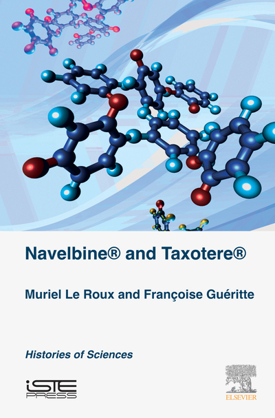 Navelbine® and Taxotère®