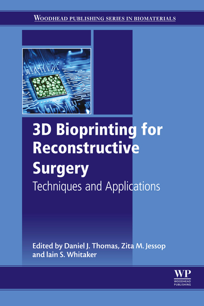 3D Bioprinting for Reconstructive Surgery