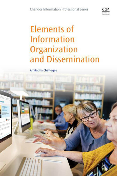 Elements of Information Organization and Dissemination