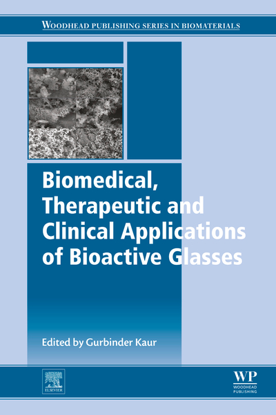 Biomedical, Therapeutic and Clinical Applications of Bioactive Glasses