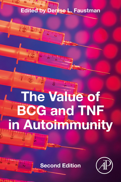 The Value of BCG and TNF in Autoimmunity