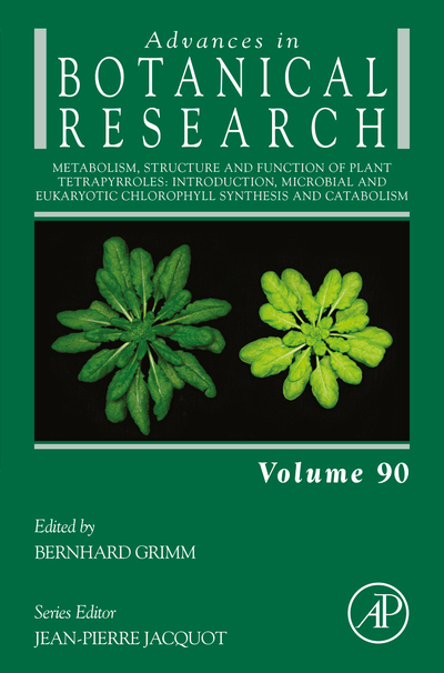 Metabolism, Structure and Function of Plant Tetrapyrroles: Introduction, Microbial and Eukaryotic Chlorophyll Synthesis and Catabolism