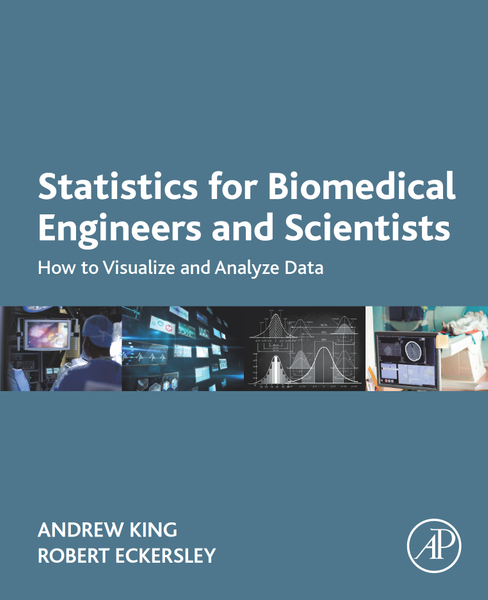 Statistics for Biomedical Engineers and Scientists