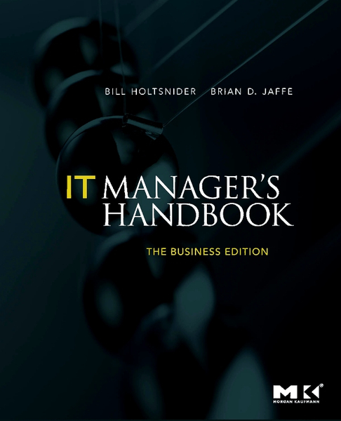 IT Manager's Handbook: The Business Edition