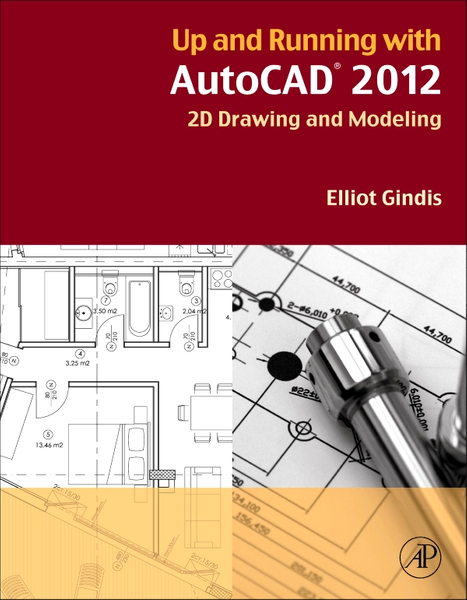 Up and Running with AutoCAD 2012