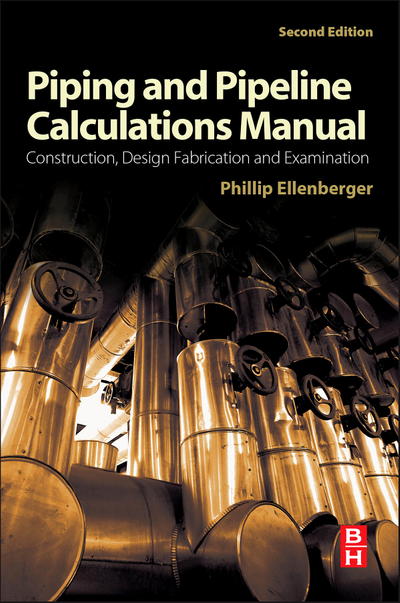 Piping and Pipeline Calculations Manual