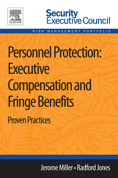 Personnel Protection: Executive Compensation and Fringe Benefits