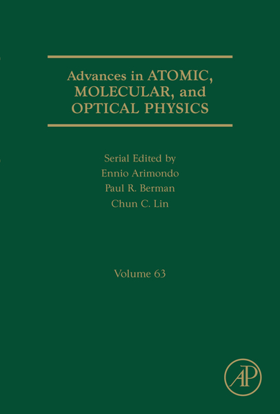 Advances in Atomic, Molecular, and Optical Physics