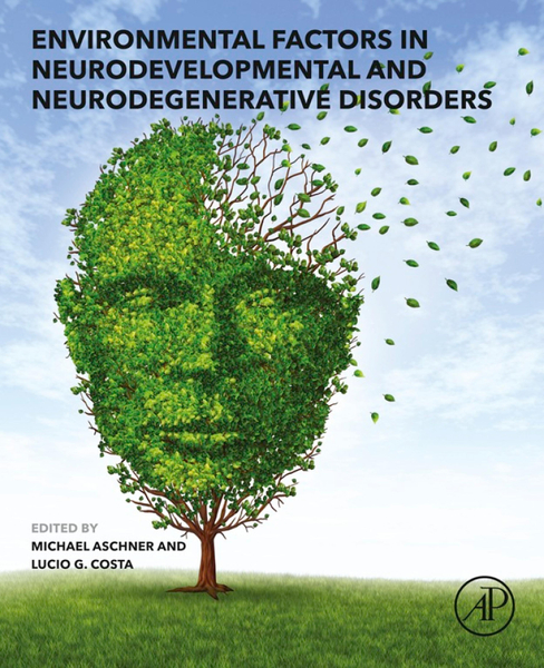 Environmental Factors in Neurodevelopmental and Neurodegenerative Disorders