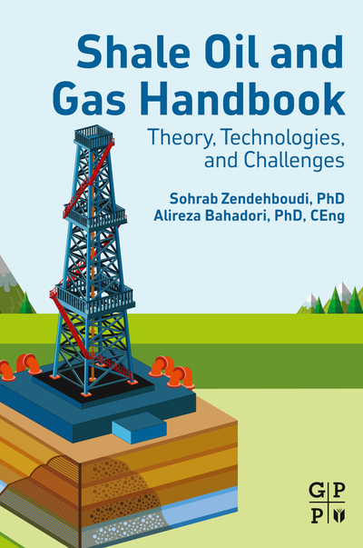 Shale Oil and Gas Handbook