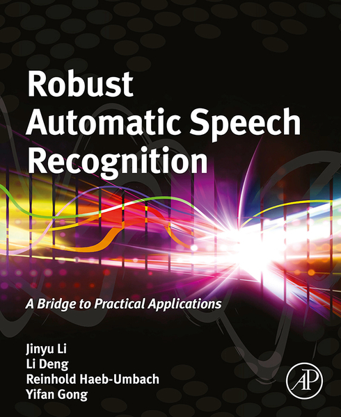 Robust Automatic Speech Recognition