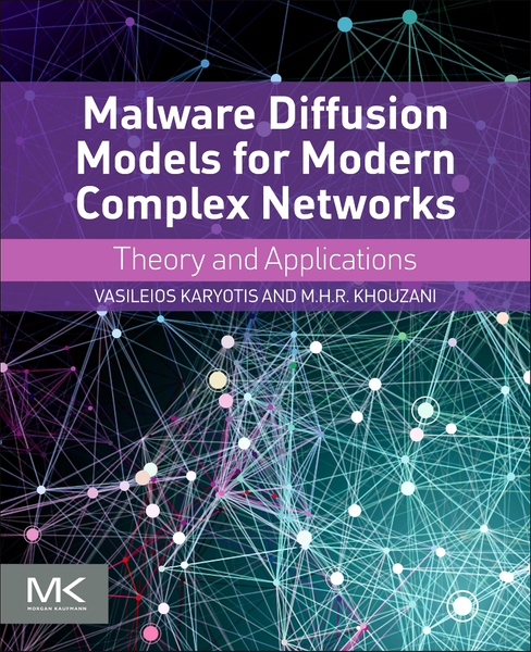 Malware Diffusion Models for Modern Complex Networks