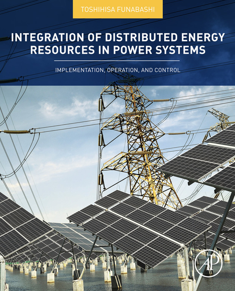 Integration of Distributed Energy Resources in Power Systems