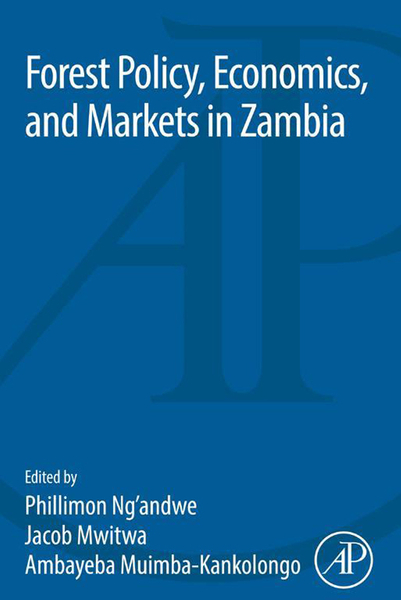 Forest Policy, Economics, and Markets in Zambia