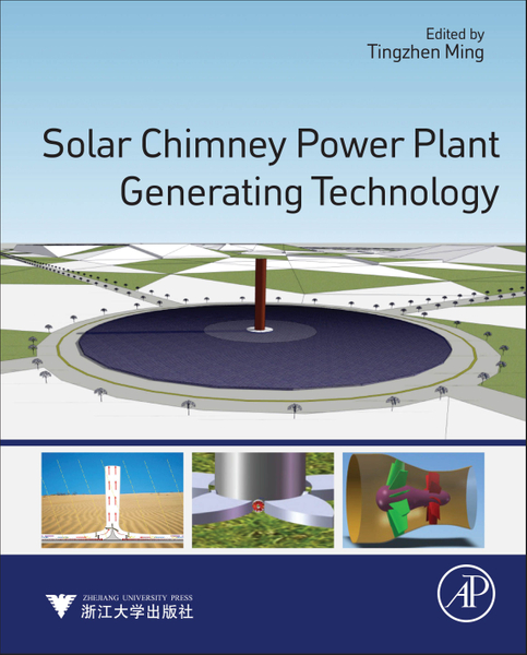 Solar Chimney Power Plant Generating Technology