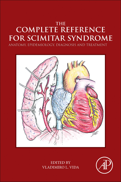 The Complete Reference for Scimitar Syndrome