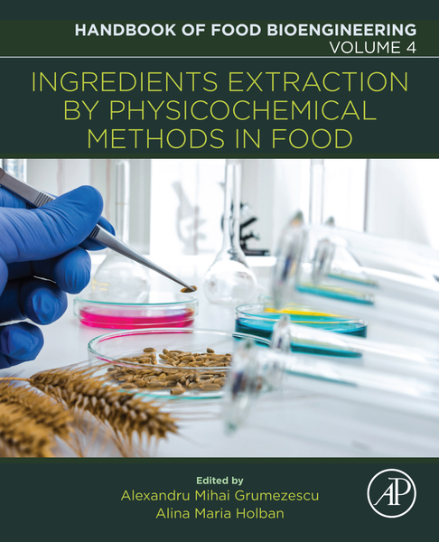 Ingredients Extraction by Physicochemical Methods in Food