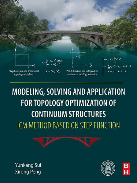 Modeling, Solving and Application for Topology Optimization of Continuum Structures: ICM Method Based on Step Function