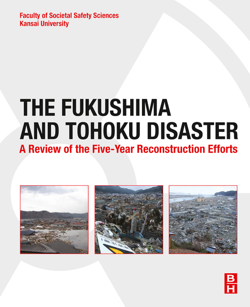 The Fukushima and Tohoku Disaster