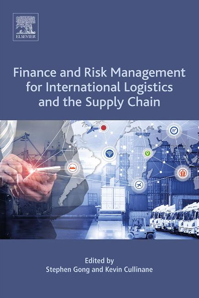 Finance and Risk Management for International Logistics and the Supply Chain
