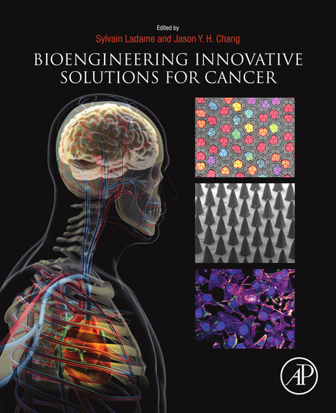 Bioengineering Innovative Solutions for Cancer