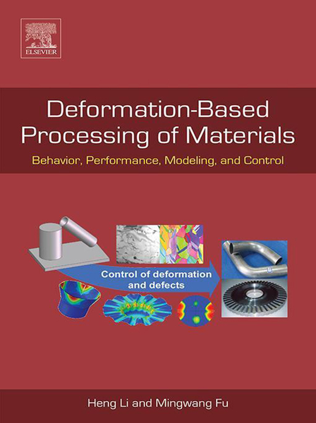 Deformation-Based Processing of Materials