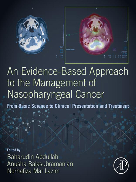 An Evidence-Based Approach to the Management of Nasopharyngeal Cancer