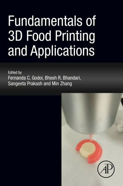 Fundamentals of 3D Food Printing and Applications