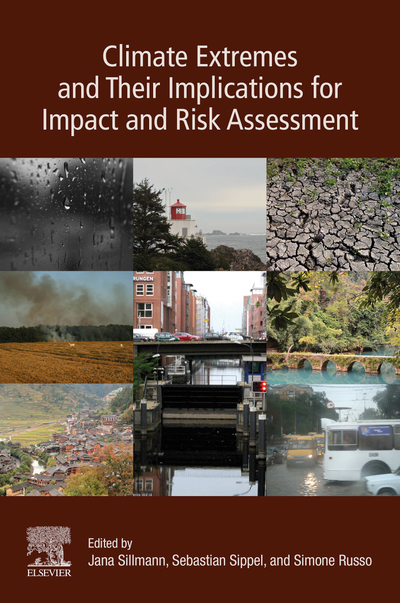 Climate Extremes and Their Implications for Impact and Risk Assessment