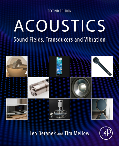 Acoustics: Sound Fields, Transducers and Vibration