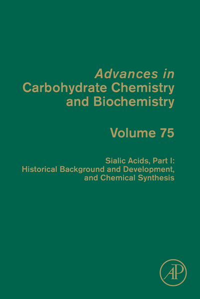 Sialic Acids, Part I: Historical Background and Development and Chemical Synthesis