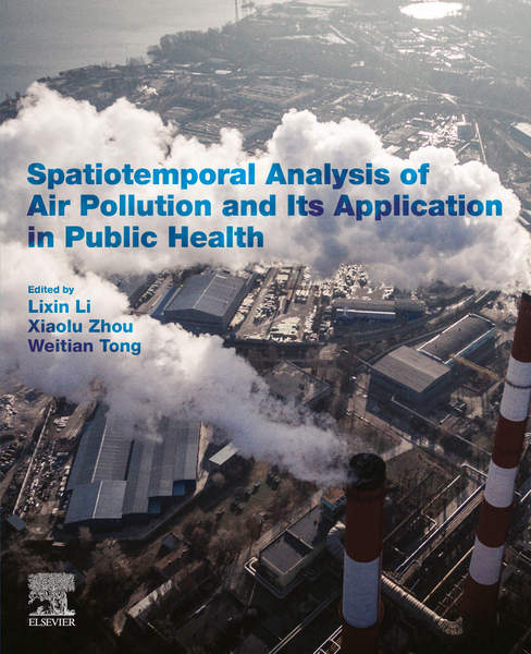 Spatiotemporal Analysis of Air Pollution and Its Application in Public Health