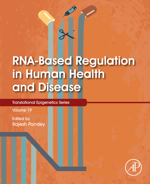 RNA-Based Regulation in Human Health and Disease