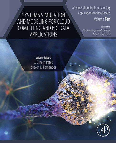 Systems Simulation and Modeling for Cloud Computing and Big Data Applications
