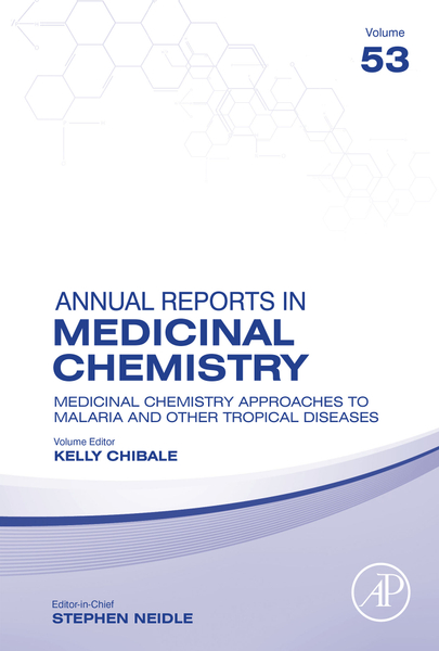 Medicinal Chemistry Approaches to Malaria and Other Tropical Diseases