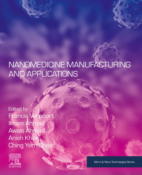 Nanomedicine Manufacturing and Applications