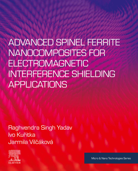 Advanced Spinel Ferrite Nanocomposites for Electromagnetic Interference Shielding Applications