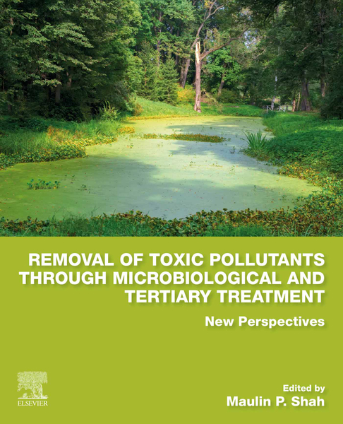 Removal of Toxic Pollutants through Microbiological and Tertiary Treatment