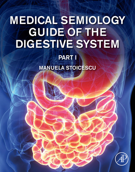 Medical Semiology Guide of the Digestive System Part I