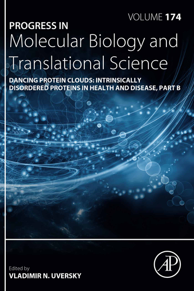 Dancing Protein Clouds: Intrinsically Disordered Proteins in Health and Disease, Part B