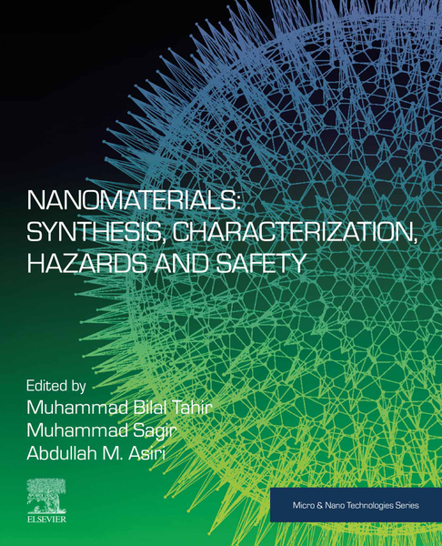 Nanomaterials: Synthesis, Characterization, Hazards and Safety