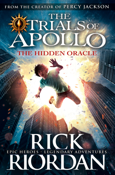 The Hidden Oracle (The Trials of Apollo Book 1)