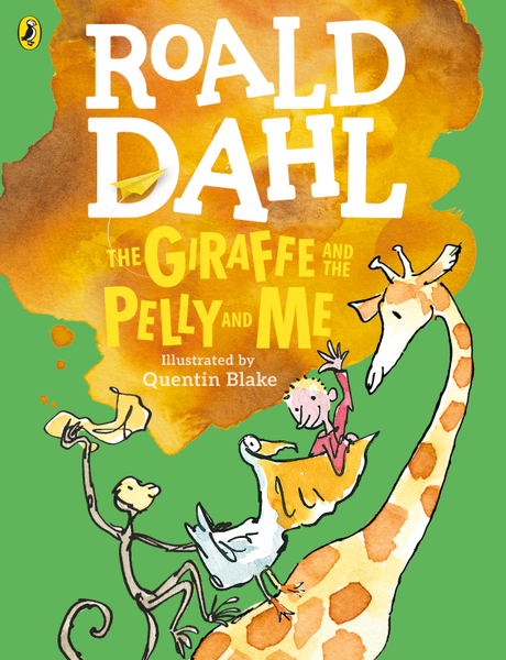 The Giraffe and the Pelly and Me (Colour Edition)