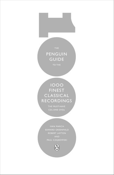 The Penguin Guide to the 1000 Finest Classical Recordings