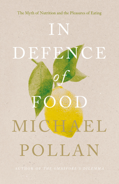 In Defence of Food